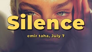 emir taha - Silence (feat. July 7) (Lyrics)