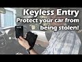 How to protect your car from being stolen if you have keyless entry.