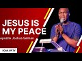 Jesus My Peace | Apostle Joshua Selman