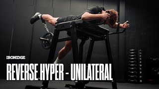 Reverse Hyper - Unilateral