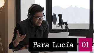 Para Lucía - Bienvenida Lucía