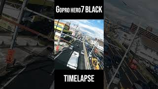 GoPro HERO7 BLACK  / Timelapse / タイムラプス撮影 #shorts