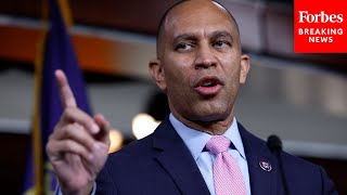 JUST IN: Hakeem Jeffries Holds A Press Briefing As House Prepares To Pass $1.2 Trillion Budget Bill