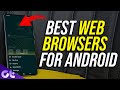 Best Android Web Browsers in 2023 | Top 7 Best Google Chrome Alternatives | Guiding Tech