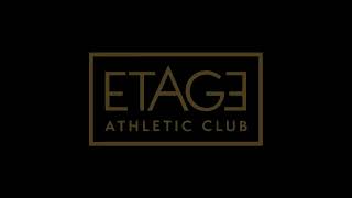 Etage Athletic Club Tour