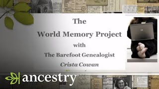 Learning From Records | World Memory Project | Ancestry