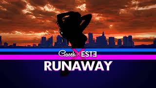 GACEK X ESTE - Runaway