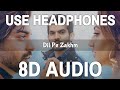 Dil Pe Zakhm (8D Audio) | Rochak Ft. Jubin Nautiyal,Gurmeet C,Arjun,Kashika,Manoj M,Ashish,Bhushan K