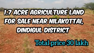 1.7 Acre agriculture land for sale near nilakottai, dindigul district @kodaihillsrealestate7317