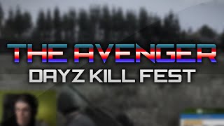 The Avenger (DayZ Kill Fest)