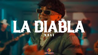 La Diabla - Xavi || LETRA