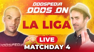 Odds On: La Liga - Matchday 4 - Free Football Betting Tips, Picks & Predictions