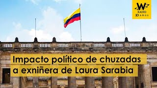 Chuzadas a exniñera de Laura Sarabia: ¿cuál es el impacto político del escándalo?