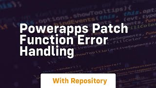 powerapps patch function error handling