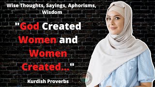 🏴󠁩󠁲󠀱󠀶󠁿 Kurdish Proverbs and Sayings About Life | Quotes, Aphorisms & Wise Thoughts | QuotesPedia