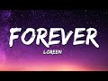 Loreen - Forever (Lyrics)