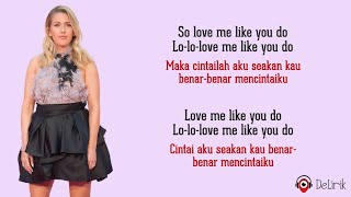 Love Me Like You Do - Ellie Goulding (Lyrics video dan terjemahan)
