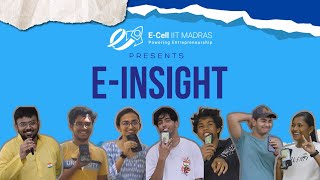 E-insight | Freshers intro to E-Cell IIT Madras 2024