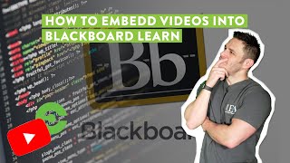 Embedding Videos into Blackboard Learn
