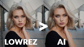 LOWREZ TO AWESOME - AI DRIVEN IMAGE ENHANCER 🤩