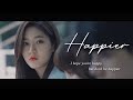 [FMV] Happier — Seo Jimin & Park Haneul || Love Playlist