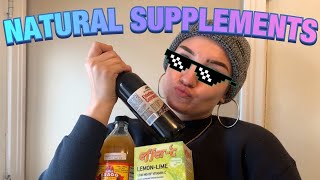 TRYING NATURAL SUPPLEMENTS