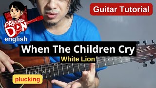 WHEN THE CHILDREN CRY guitar lesson (english language) WHITE LION