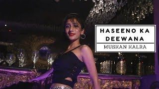Haseeno Ka Deewana | Kaabil | Urvashi  Rautela | Bollywood Dance Choreography | Muskan Kalra