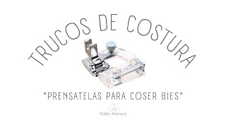 Prensatelas para coser bies.