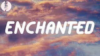 Enchanted - Taylor Swift (Lyrics)