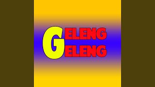 Goyang Geleng Geleng