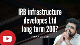 IRB Infrastructure Developers Ltd can cross 200 | Finance 959