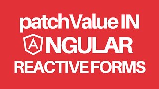 How to patchValue in Angular reactive form?