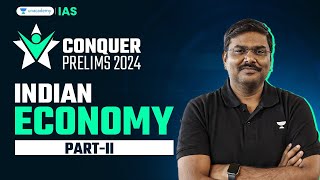 Conquer Prelims 2024 | Indian Economy -2 by Shyam Shankar Kaggod | UPSC Current Affairs Crash Course
