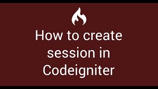8 How to create session in Codeigniter 3