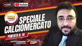 Roma Time - Speciale Calciomercato (puntata n.14 del 04/02/25)