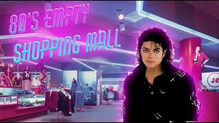 80's Empty Mall Michael Jackson Mix Ambience (Study, Relax \u0026 Groove)