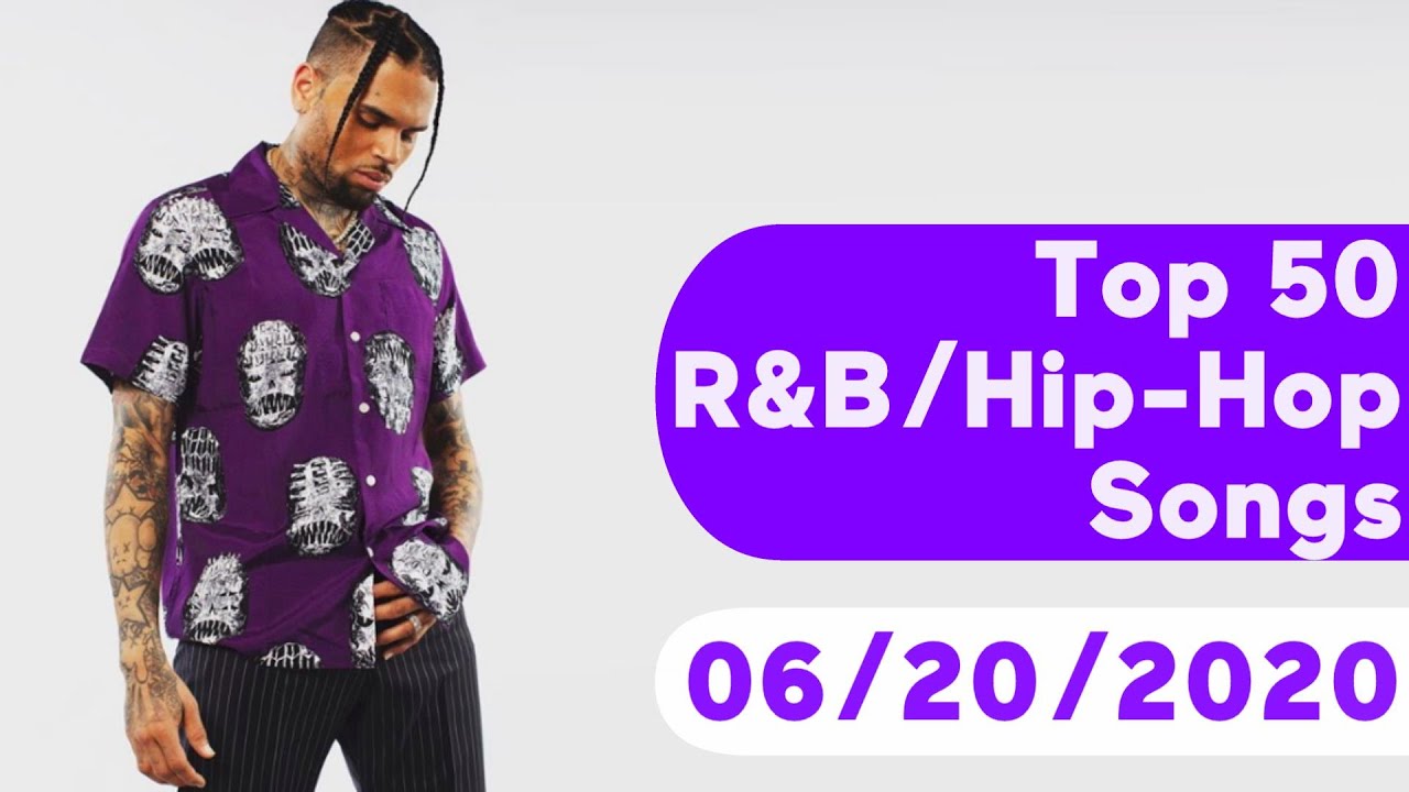 US Top 50 R&B/Hip-Hop/Rap Songs (June 20, 2020) - YouTube