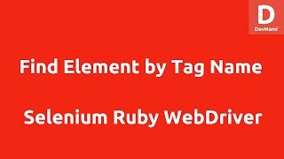 Selenium Ruby Find Element by Tag Name