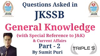 GK with Special Reference to J&K || Questions asked in JKSSB CBT Exams || Live Discussion|| Part - 2
