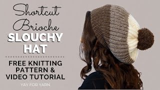 Knit a Chunky Brioche Slouchy Hat in SHORTCUT Brioche Stitch - Free Knitting Pattern