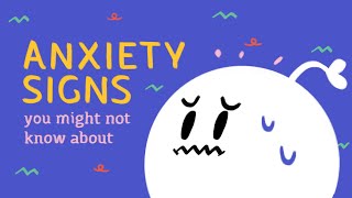 8 Signs of Anxiety You Might Not Recognize