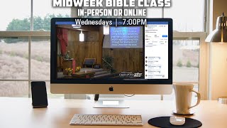 Midweek Bible Class - 1/29/2025