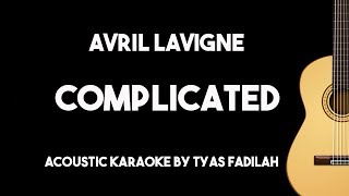 Complicated - Avril Lavigne (Acoustic Guitar Karaoke Version)