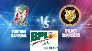 Bangladesh Premier League 2022 - 19th Match | Sylhet Sunrisers vs Fortune Barishal