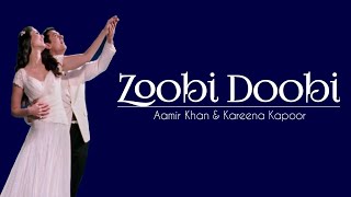 Lyrics Zoobi Doobi-Aamir Khan & Kareena Kapoor | 3 Idiots