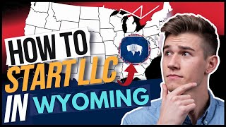 How To Start an LLC in Wyoming in 2025 Online (Updated) Quick \u0026 Easy Setup | No Hassle!