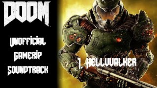 1. Hellwalker | Doom - Unofficial Gamerip Soundtrack
