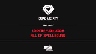 [DAZZUP031] Leventina vs. John Legend - All Of Spellbound (Jordy's Creamfields Dazz-Up)