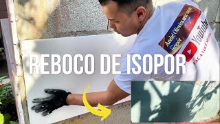 Passo a Passo: Como Fazer Reboco com Isopor para Iniciantes